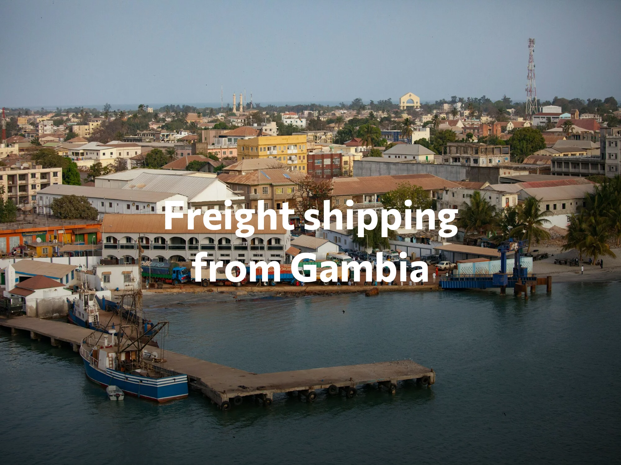 Shipping company from Gambia, freight rates for FTL and LTL shipping in Gambia