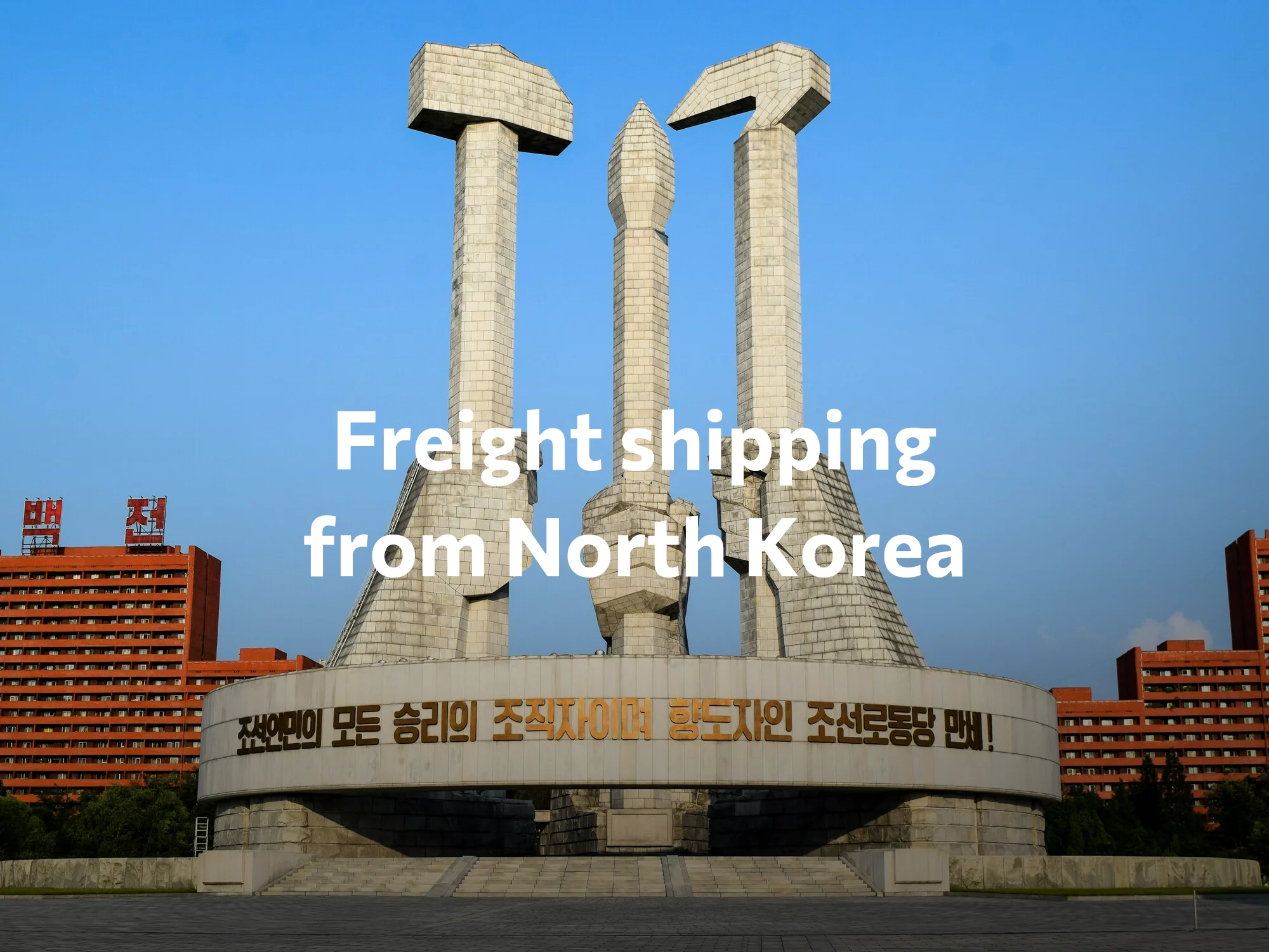 Shipping company from North Korea, freight rates for FTL and LTL shipping in North Korea