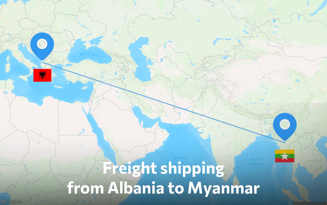 Shipping route from Albania to Myanmar