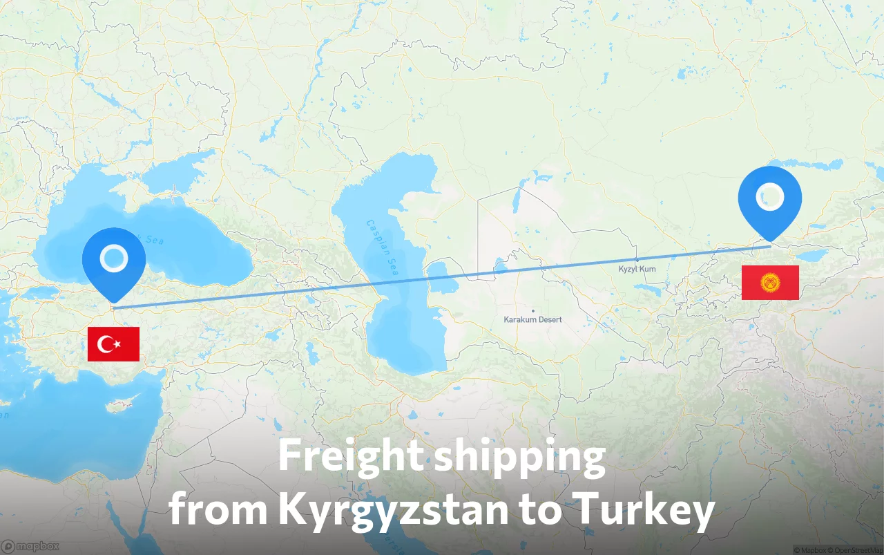 Shipping route from Kyrgyzstan to Turkey