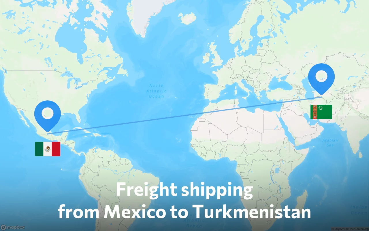 Shipping route from Mexico to Turkmenistan