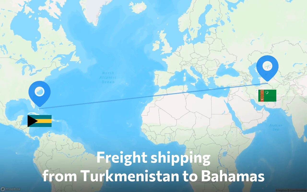 Shipping route from Turkmenistan to Bahamas