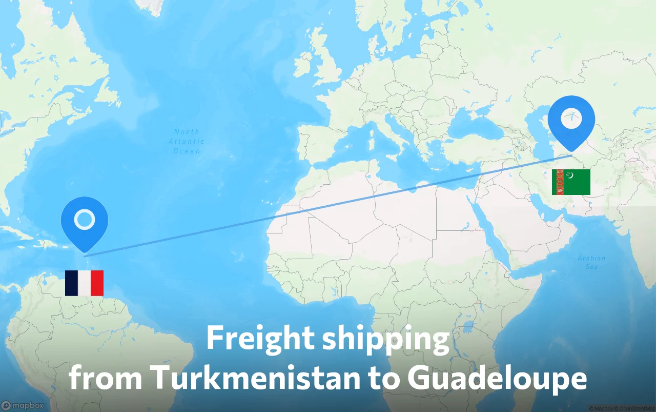 Shipping route from Turkmenistan to Guadeloupe